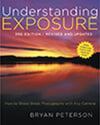 Understanding Exposure by Bryan Peterson Understanding Exposure by Bryan Peterson